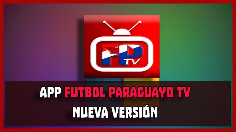 descargar futbol paraguayo tv apk