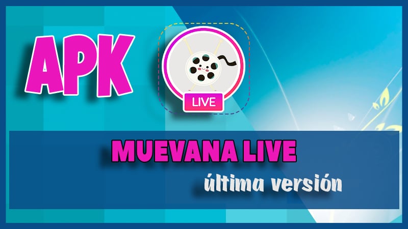 descargar Muevana Live app