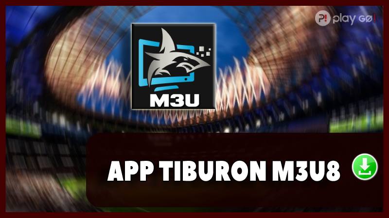 tiburon m3u8 app
