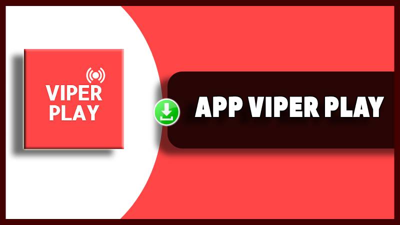 descargar viper play app