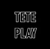 tete play app