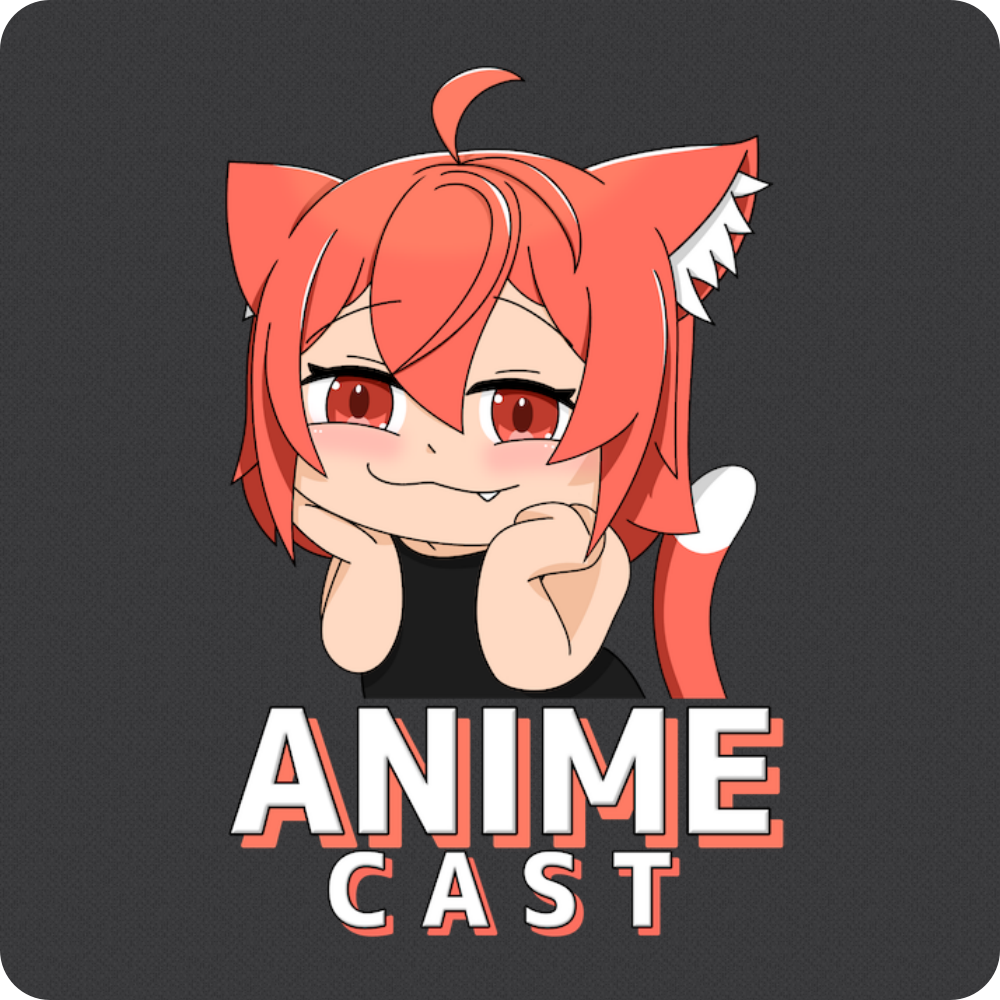 AnimeCast