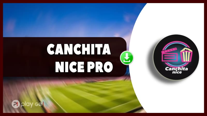 descargar Canchita Nice Pro